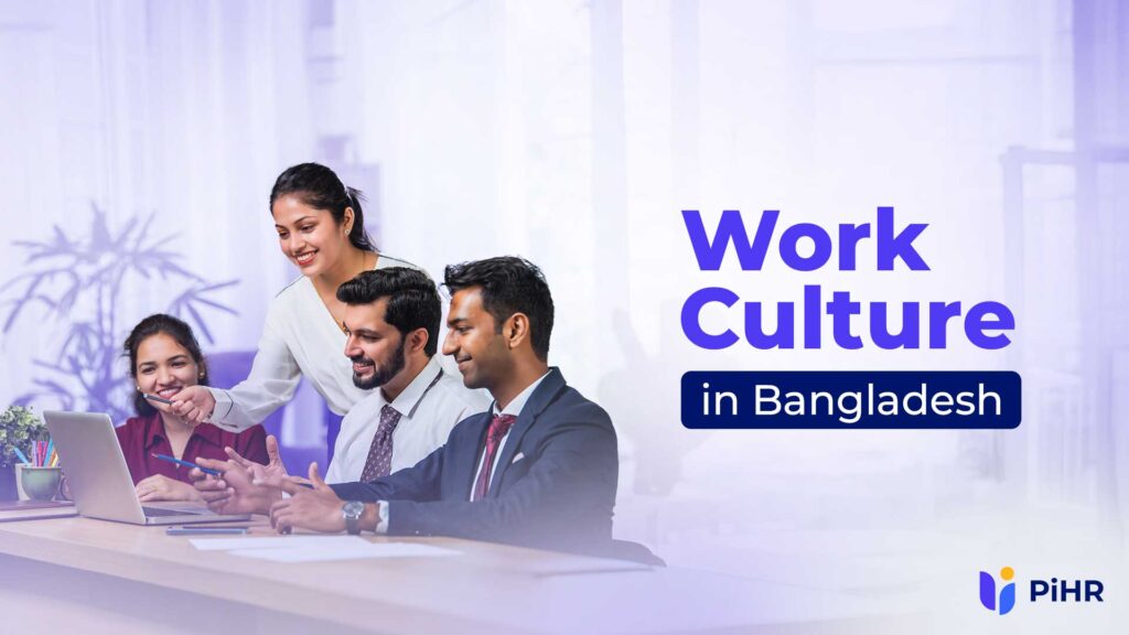Work Culture in Bangladesh